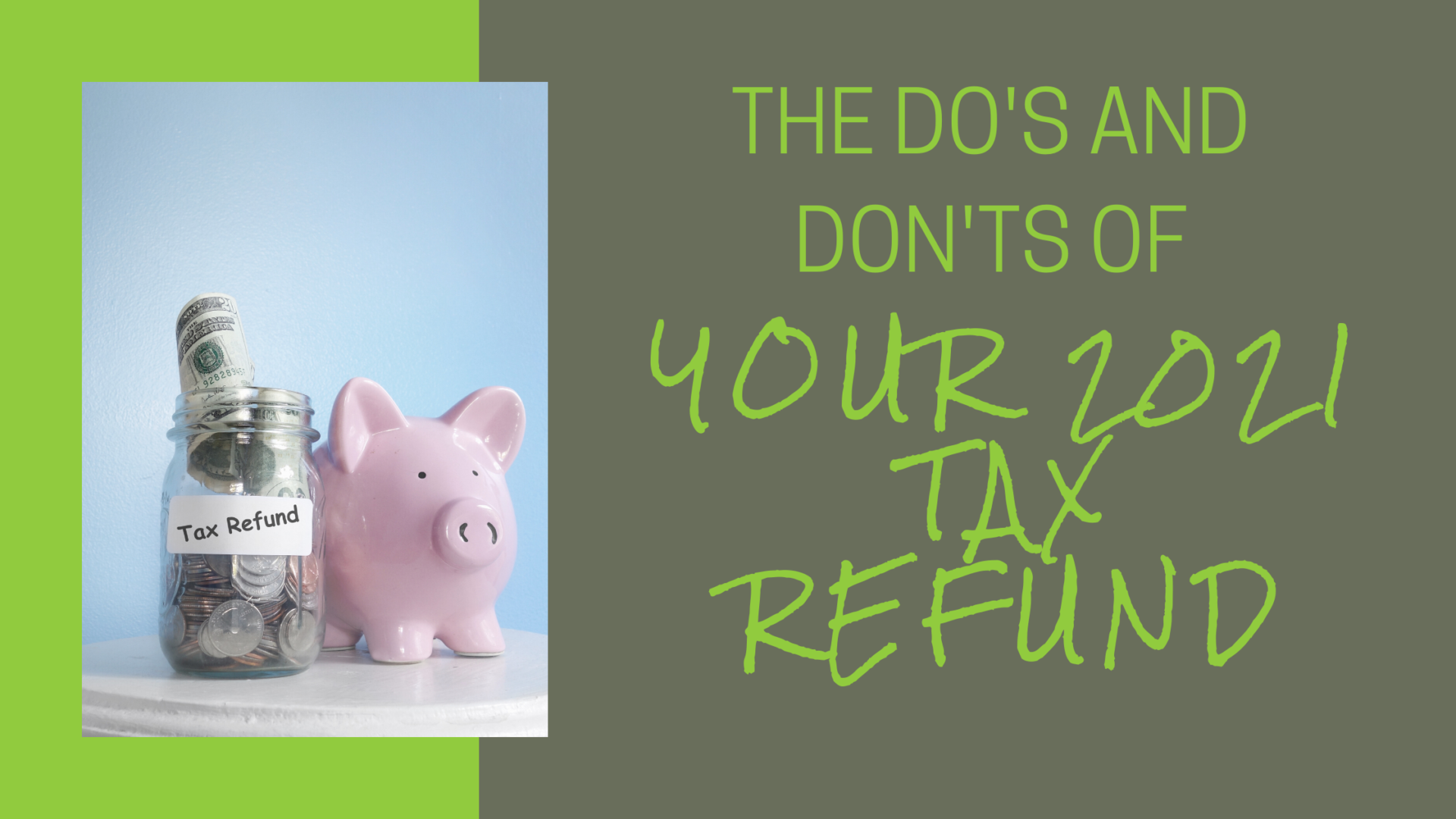 The Do's and Don'ts Of Your 2021 Tax Refund | Prof. Stacy, The Money Teacher
