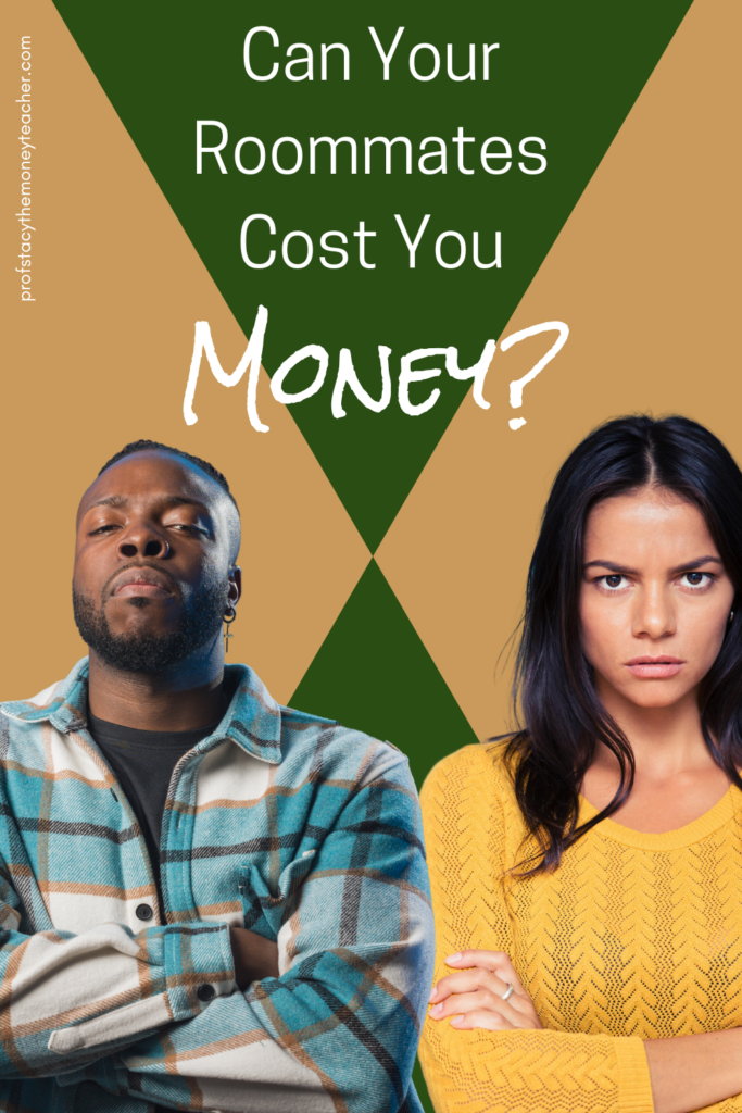 Can Your Roommates Cost You Money? | Prof. Stacy, The Money Teacher