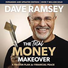 "The Total Money Makeover: A Proven Plan for Financial Fitness" by Dave Ramsey | Prof. Stacy, The Money Teacher