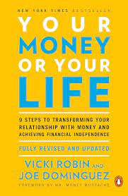 “Your Money Or Your Life” by Vicki Robin and Joe Dominguez | Prof. Stacy, The Money Teacher